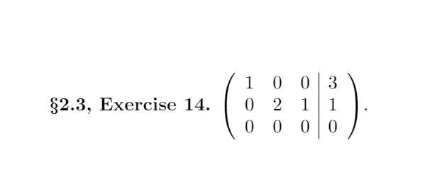 1 0 0 3
0 2
0 0 0 0
§2.3, Exercise 14.
1
1
