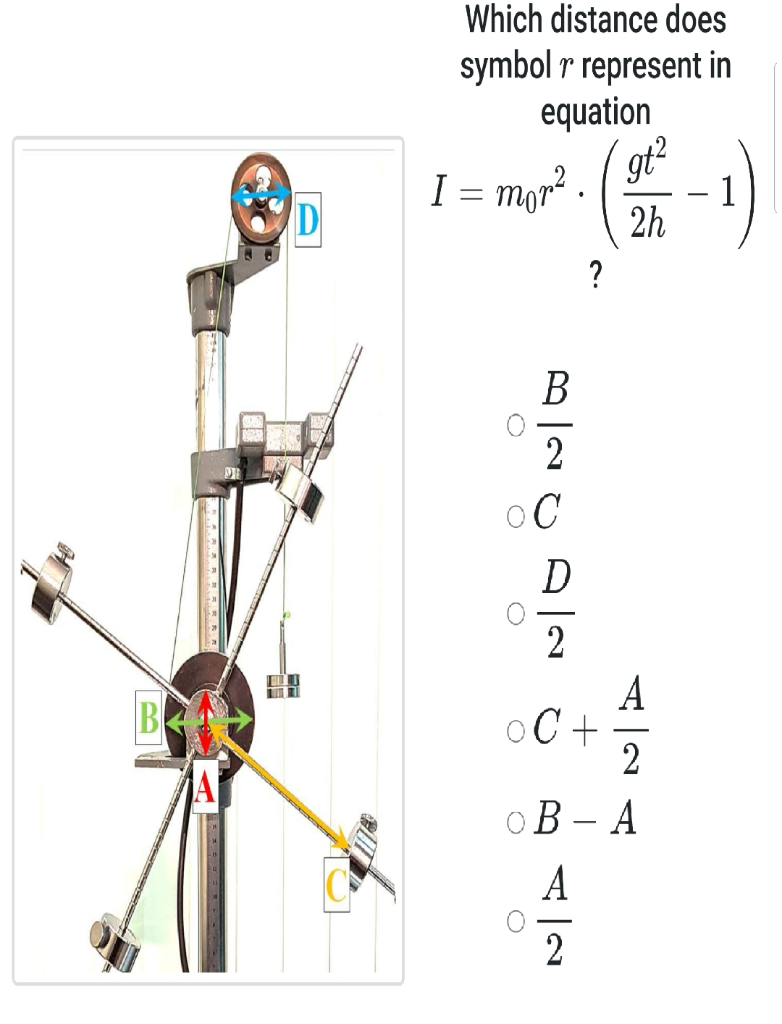 Which distance does
symbol r represent in
equation
I = mor² .
gt?
1
D
2h
B
2
D
B
oC +
-
В -
A
A2 A
