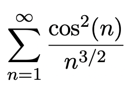 cos? (n)
Σ
COS
n3/2
n=1
WI
