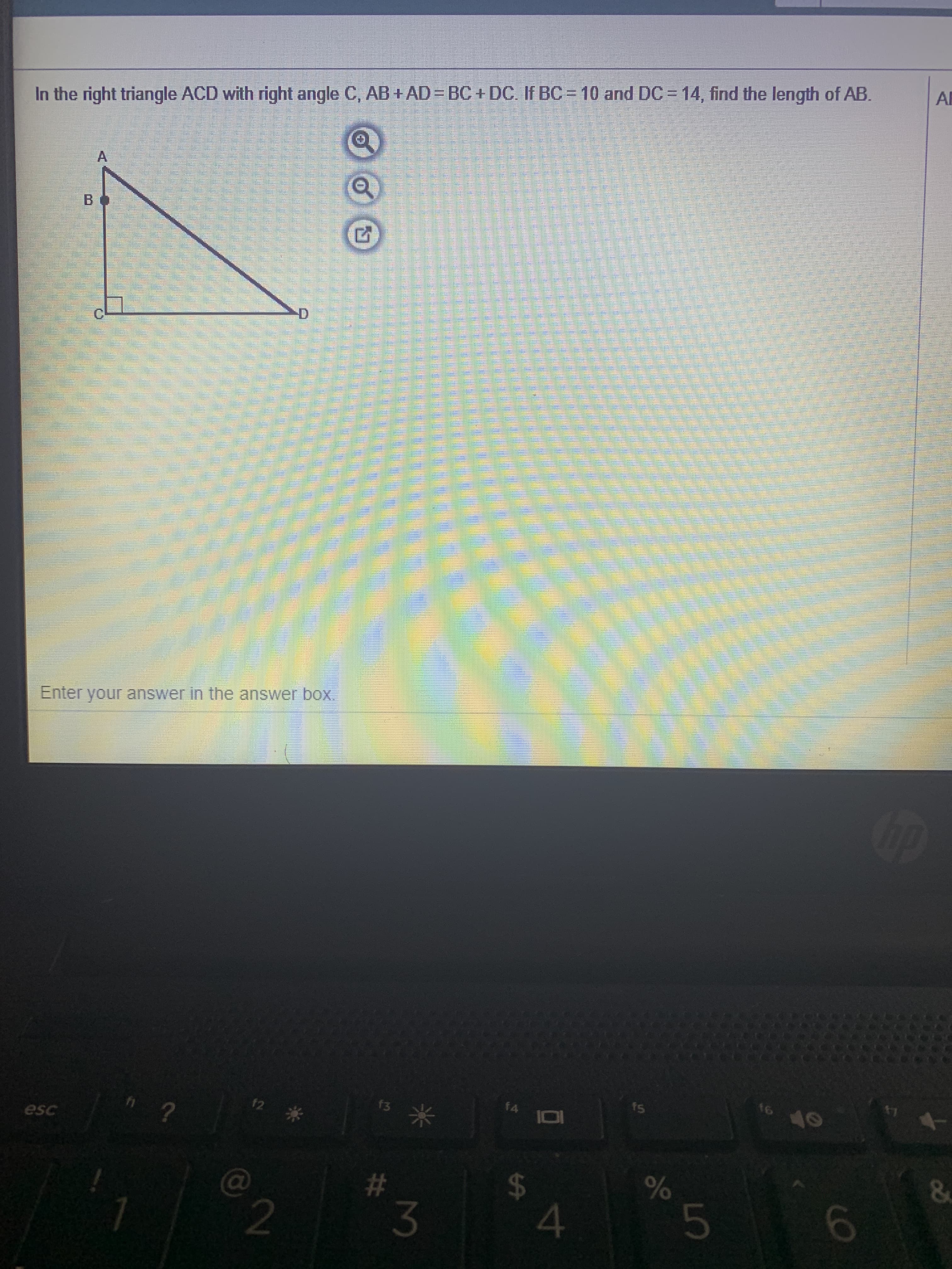 In the right triangle ACD with right angle C, AB + AD= BC + DC. If BC = 10 and DC = 14, find the length of AB.
