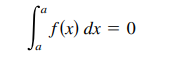 f(x) dx = 0
