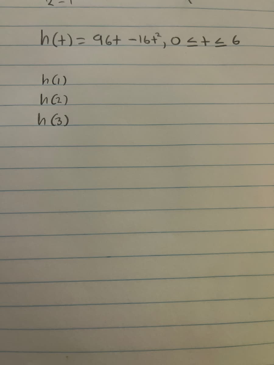 h(4)=96+-16f,osts6
h(3)
