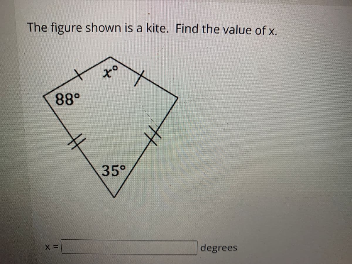 The figure shown is a kite. Find the value of x.
to
88°
35°
%3D
degrees
