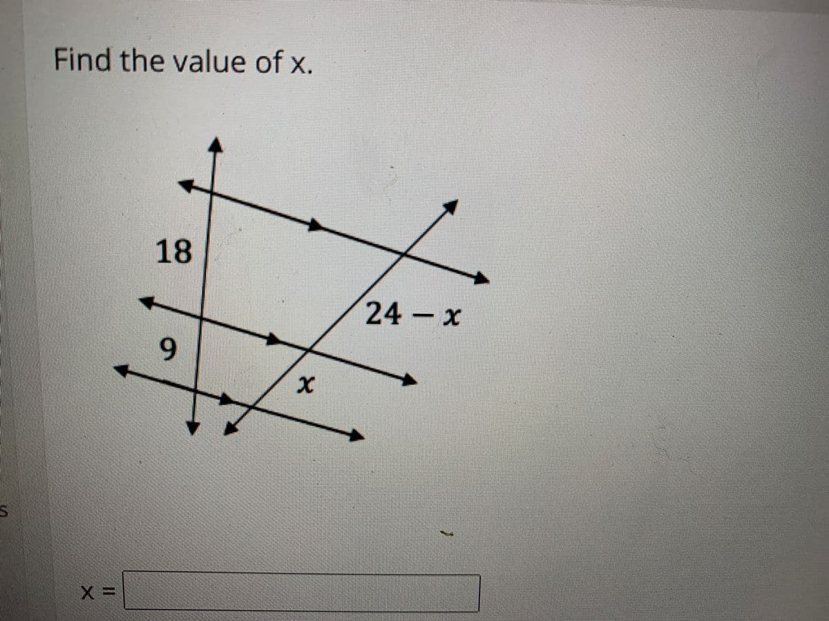 Find the value of x.
メ
18
24 x
9.
