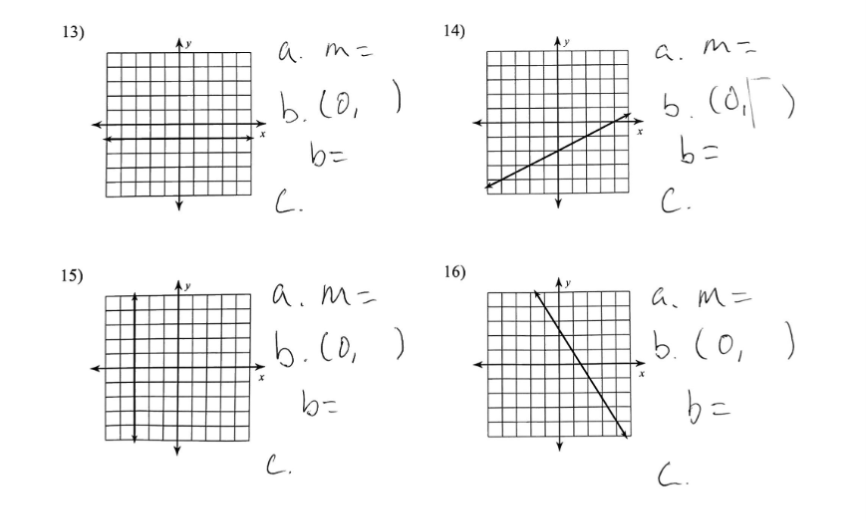 13)
15)
a. m =
b. (0)
b=
C.
a.m=
.b.(o,)
b=
C.
14)
16)
a. m-
b.
6. (0₁)
b=
C.
a. M =
b. (0₁)
b=
C.