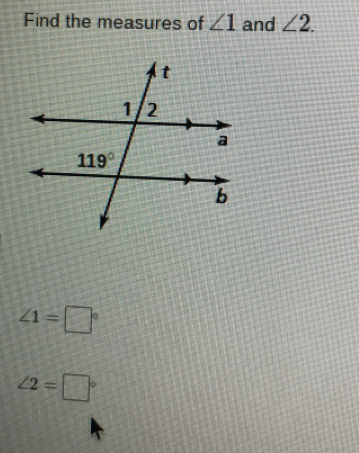 Find the measures of 1 and 2.
1/2
119°
21=
%3D
