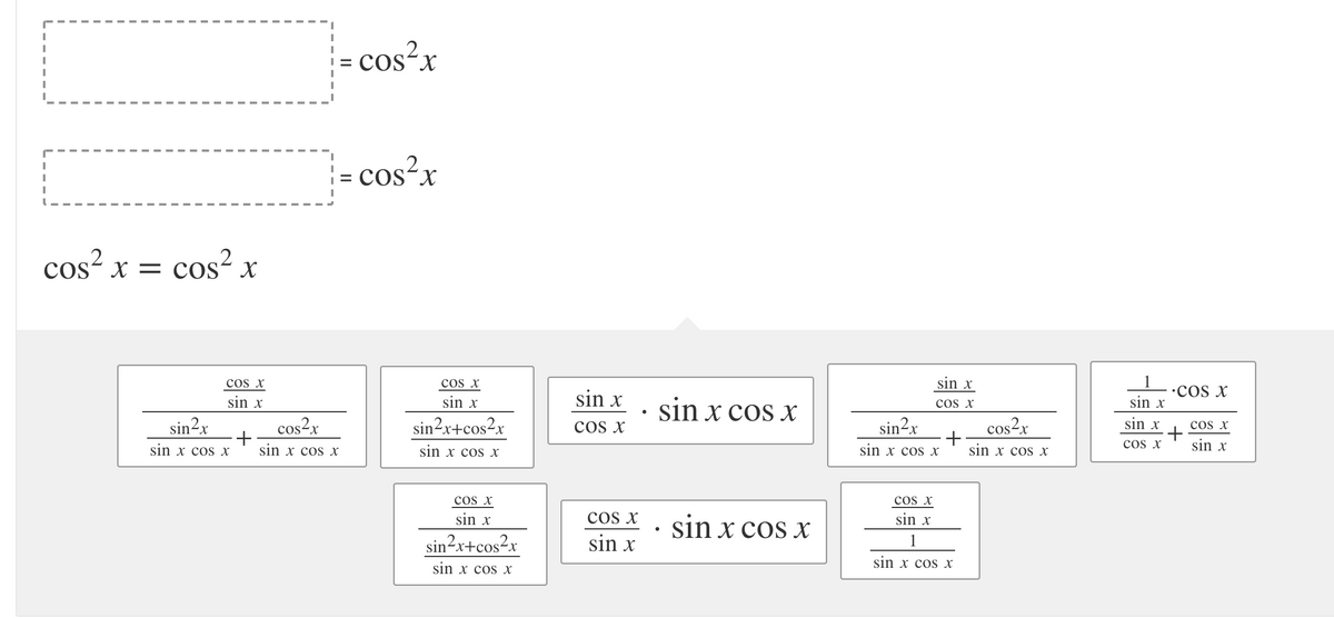 - cos²x
cosʻx
cos?x
%3D
cos² x =
cos? x
sin x
•Cos x
cos x
sin x
cos x
sin x
cos x
sin x cos x
sin x
sin x
+
sin x
sin x
cos x
cos?x
+
sin x cos X
sin?x
sin?x+cos2x
cos x
cos?x
+
sin x cos x
sin?x
sin x cos X
sin x cos Xx
sin x cos X
cos x
cos x
sin x
sin x
Cos x
sin x cos x
1
sin²x+cos²x
sin x
sin x cos X
sin x cos xX
