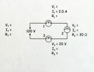 V =
I, = 2.0 A
R, =
V, =
I, =
R, =
1
V2 =
I, :
2
R; : 30 0
100 V
3
V, = 20 V
I, =
R, =
