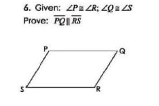 6. Given: ZP=ZR; ZQ= LS
Prove: PO RS
