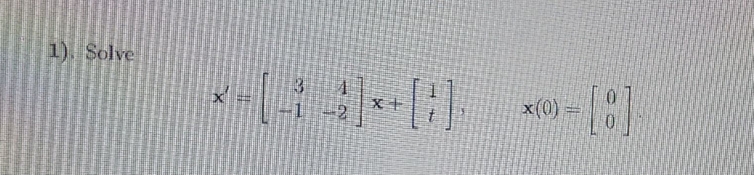 1). Solve
34
x(0)
