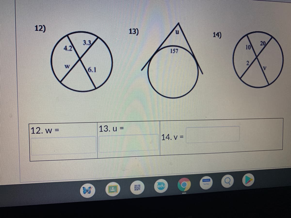 12)
13)
14)
3.3
4.2
20
10
157
6.1
V
12. w =
13. u =
%3D
14. v =
edu
2.
