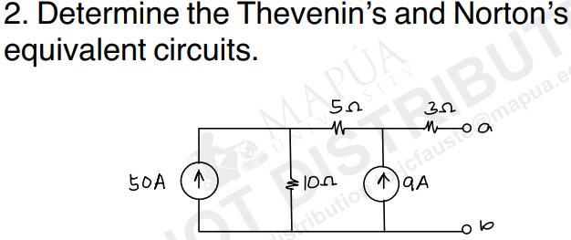 2. Determine the Thevenin's and Norton's
equivalent circuits.
Ion BUT
ribution qA
50A (1
SITY
50
M
MAPÚ
b