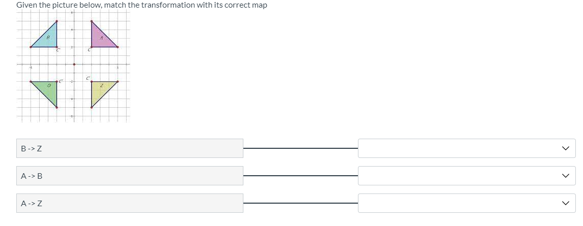 Given the picture below, match the transformation with its correct map
B->Z
A-> B
A->Z
