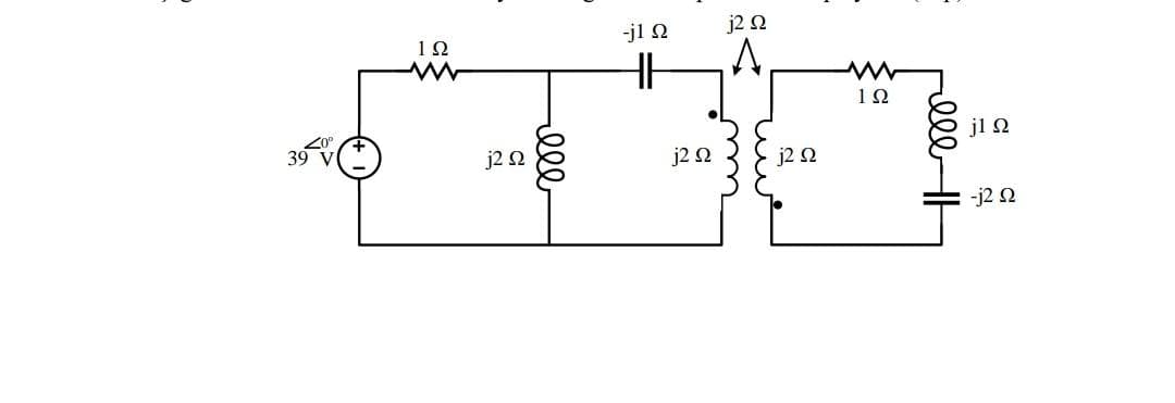 1Ω
j2 Ω
-j1 Ω
j2 Ω
j2 Ω
j2 Ω
ΙΩ
j1Ω
-j2 Ω