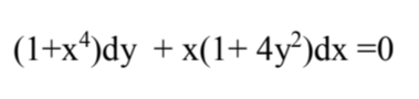 (1+x*)dy + x(1+ 4y²)dx =0
