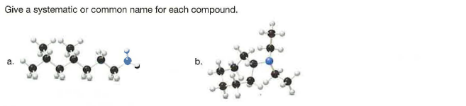 Give a systematic or common name for each compound.
а.
