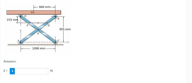 660 mm-
215 mm
H.
955 mm
1090 mm
Answers:
E=
N
