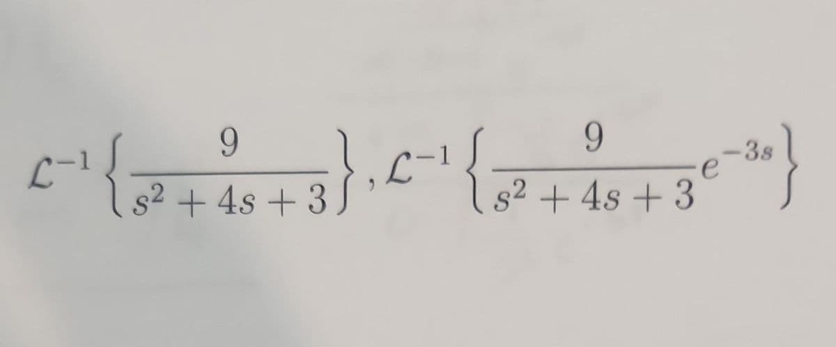 -
9
{zers}{
sº + 4s + 3
9
s² + 4s +3
-38