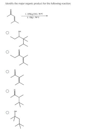 Identify the major organic product for the following reaction:
1. CH, Cl, 8C
2. CH₂1, -78C