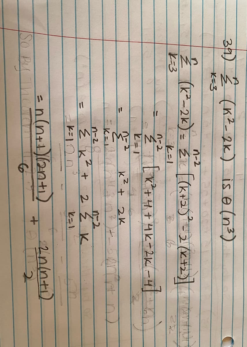 34) Ź (K²-2K) is e (n3)
n-2
K+z
と3
とー
n-2
ヒー」
K²+ 2K
ニ
n-2
n-2
ニ
ヒー」
n(n+)/2n+1)
2n(nti)
5O BU Theore
