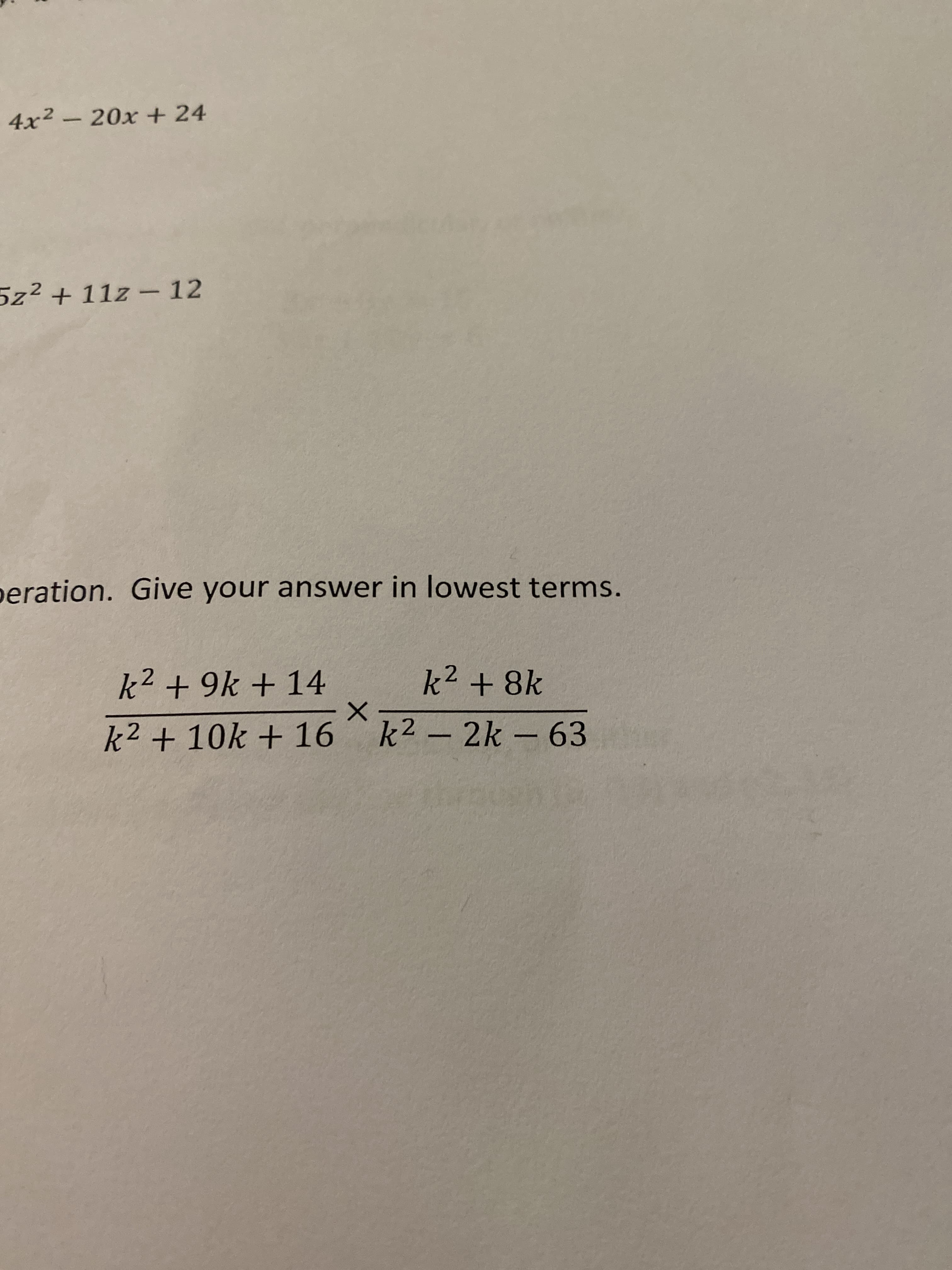 n. Give your answer in lowest terms.
k2 + 9k + 14
k2 +8k
k2 +10k + 16
k2 -2k 63
