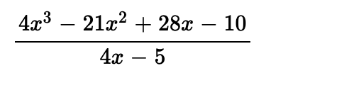 4x3 – 21x2 + 28x – 10
-
4х — 5
