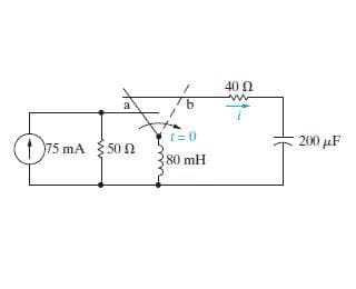 40 N
a
t=0
200 µF
(1 75 mA {50n
80 mH
