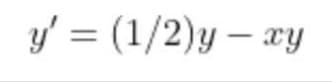 y' = (1/2)y - xy