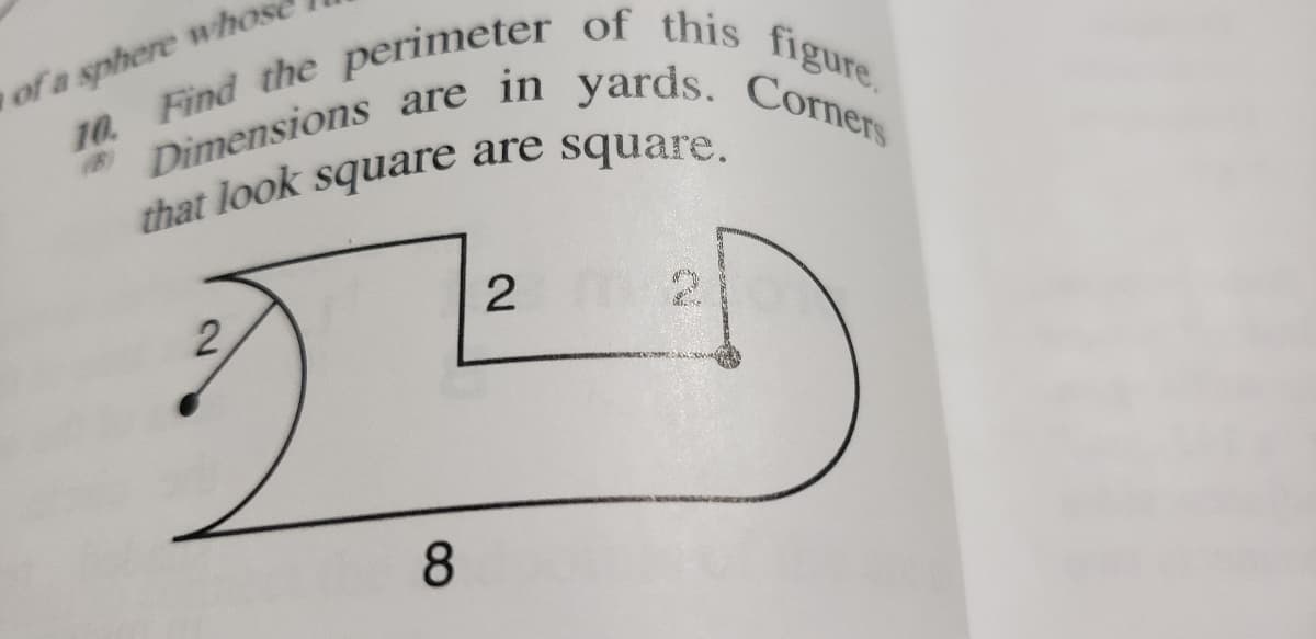 Dimensions are in yards. Corners
of a sphere whos
2.
2 2
.
8.
