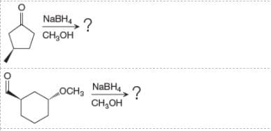 NABH4
CH,OH ?
OCH3
NABH4
CH,OH
