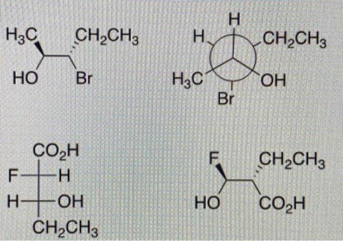 H3C
CH,CH3
H.
CH,CH3
Но
H3C
Br
Br
HO,
CO,H
CH,CH3
F
H-
-HO-
Но
CO,H
CH,CH3
प्मान क िा
S
