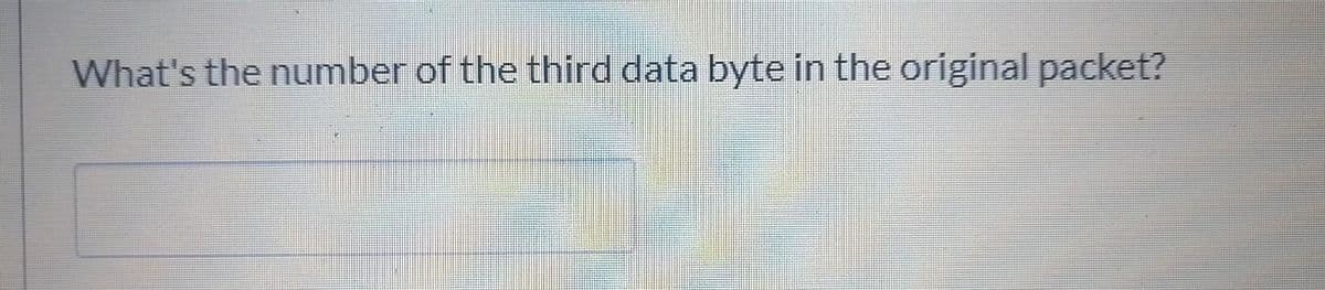 What's the number of the third data byte in the original packet?
