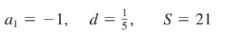 a¡ = -1, d
= },
S = 21
