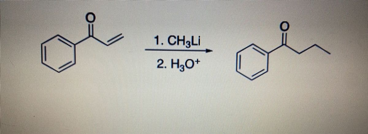 1. CH3LI
2. Hо*
