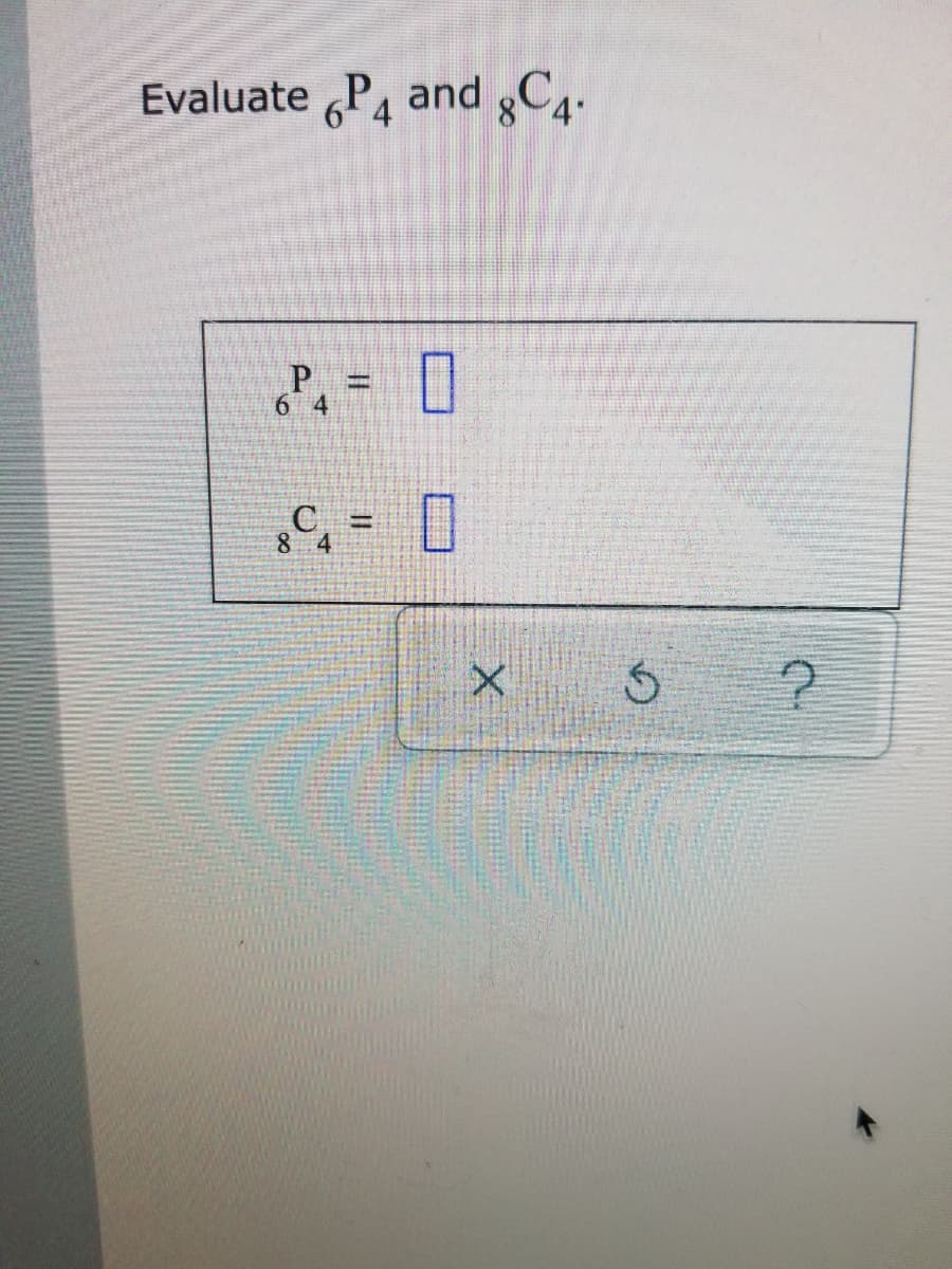 Evaluate Pa and C4.
P
6 4
8 4
