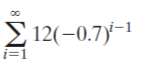 Σ12(-0.7)-1
i=1
