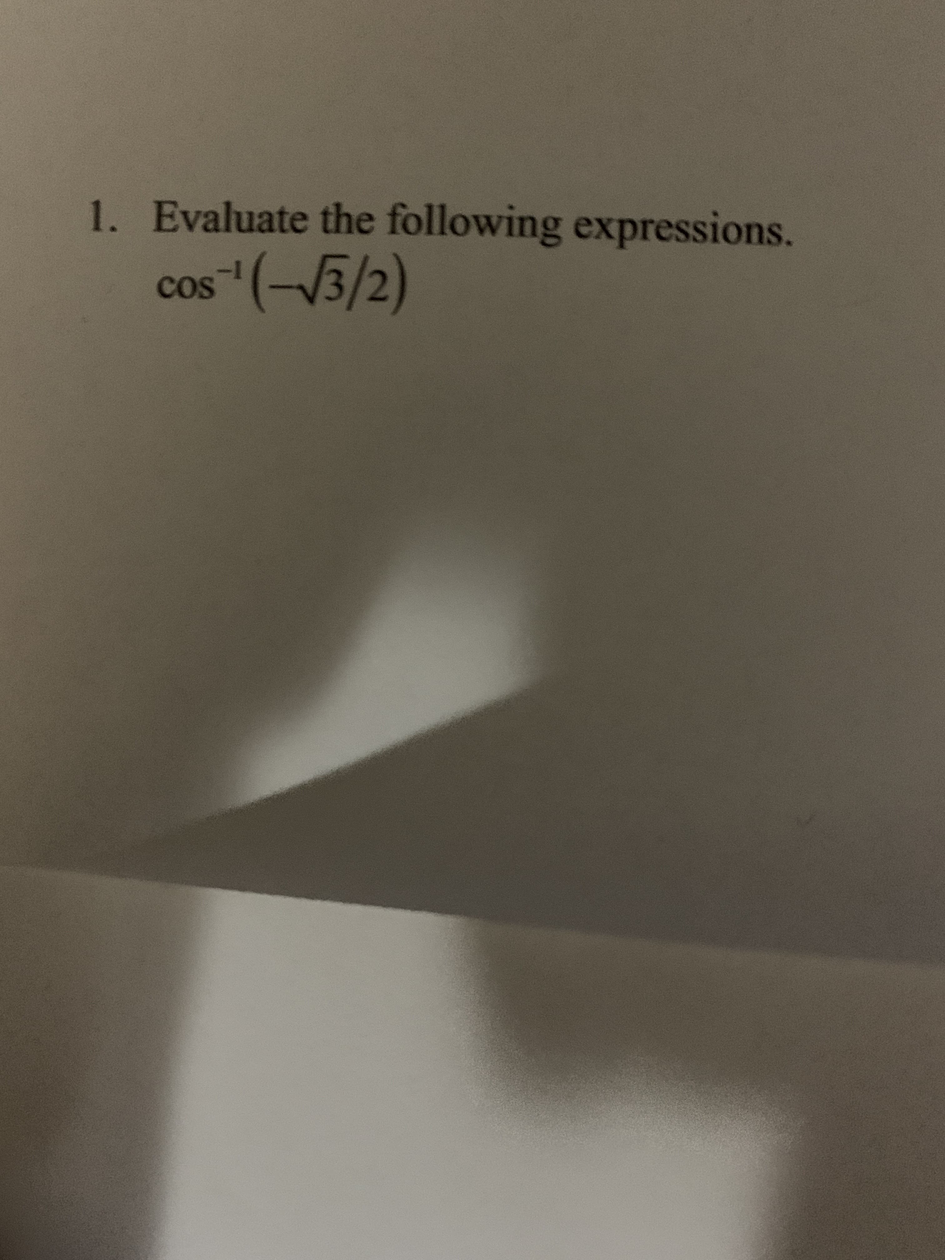 Evaluate the following expressions.
1.
cos(-3/2)
Cos
