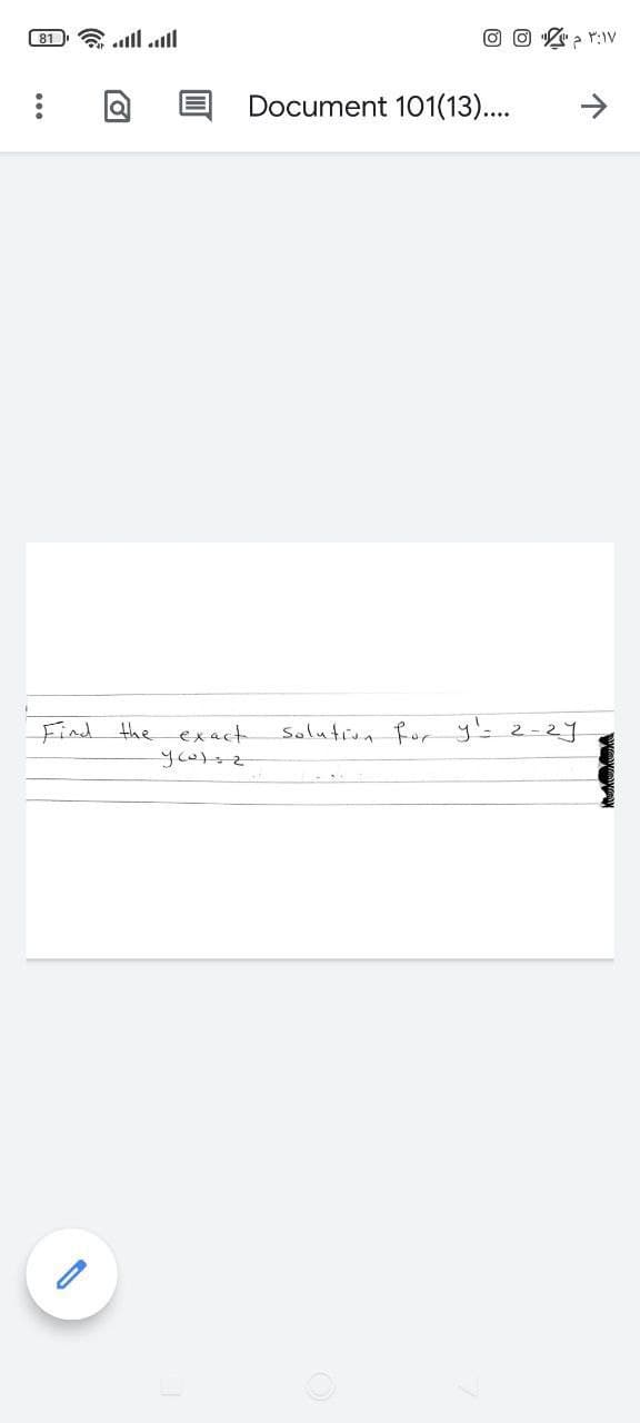 ال ال... - 81
:
Find the exact.
y201=2
-
© © " - ۳:۱۷
Document 101(13)....
Solution for y₁= 2-27
NOVOVAN