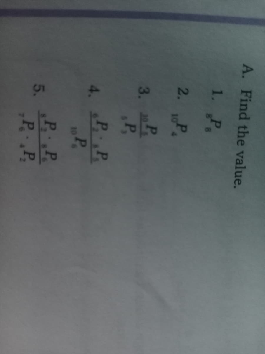 A. Find the value.
1. P,
2. P.
10
P.
3. 10
P.
PP
4.
10
P. .P.
5.
P P
