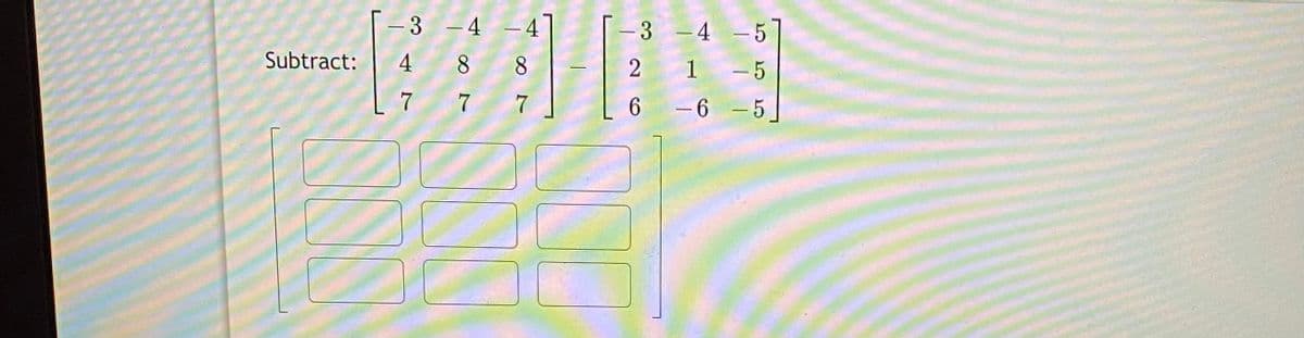 -3 -4
WARN
- 4
3 -4 -5
Subtract:
4
8.
8
1
- 5
7 7
7
6.
-6 - 5
