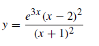 e3* (x – 2)²
(х + 1)2
y =
