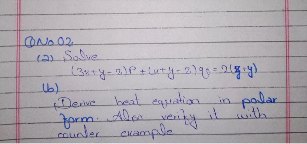 ONO02-
(2) Salve
Deive heat equation
in palar
formAlm venty it
counter
enample
