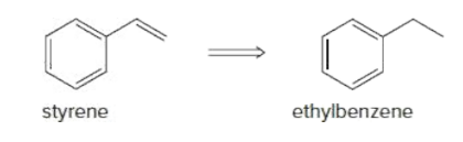 styrene
ethylbenzene
