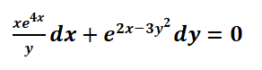 xetx
-dx + e2x-3y²
y
dy = 0
