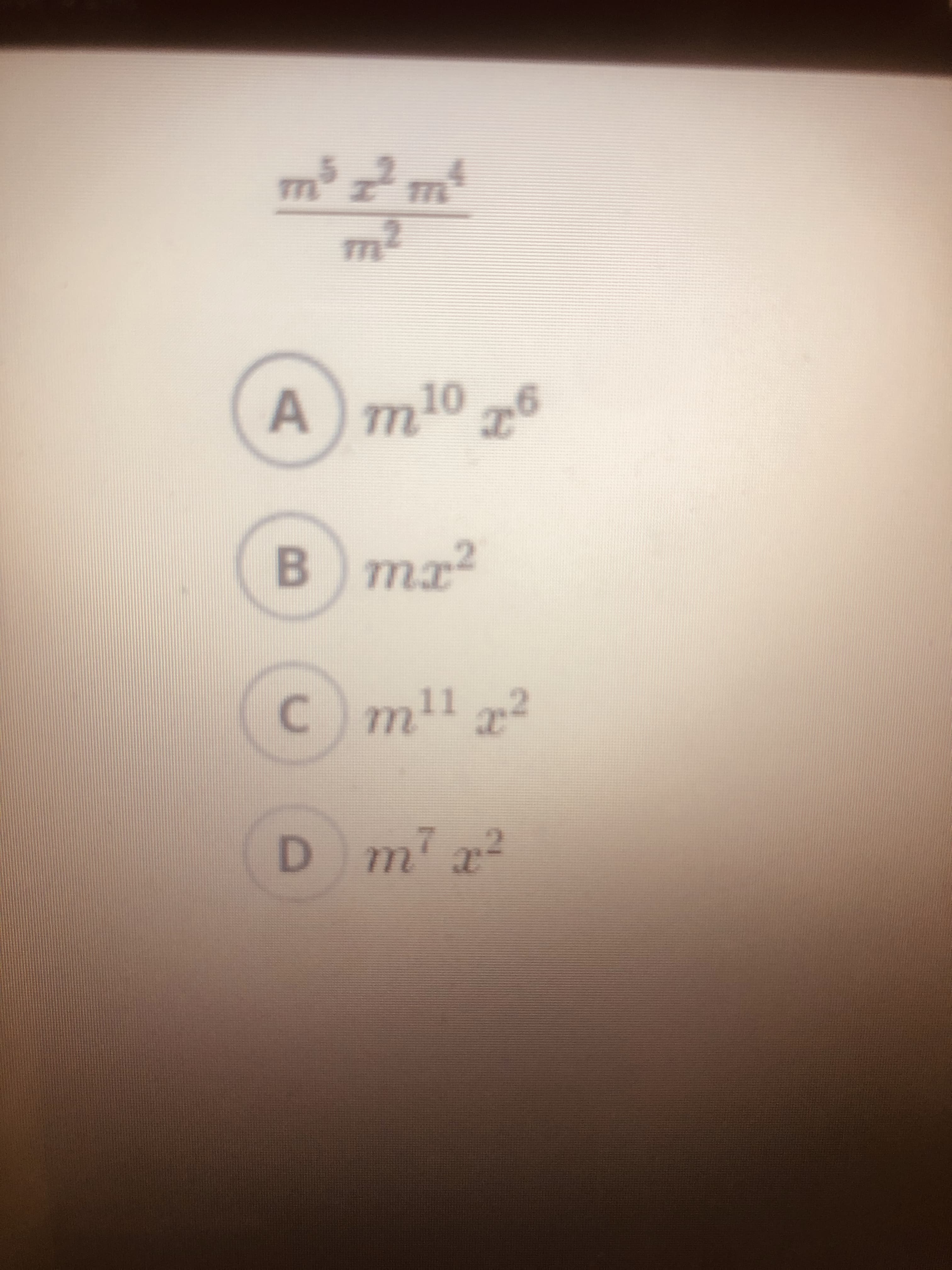 m³ ² m²
771
A) m10
26
B mx?
211 p2
D
m² x²
