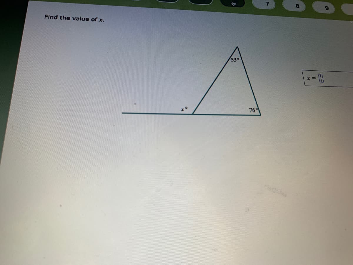 7.
8.
6.
Find the value of x.
53°
x%3=
76
