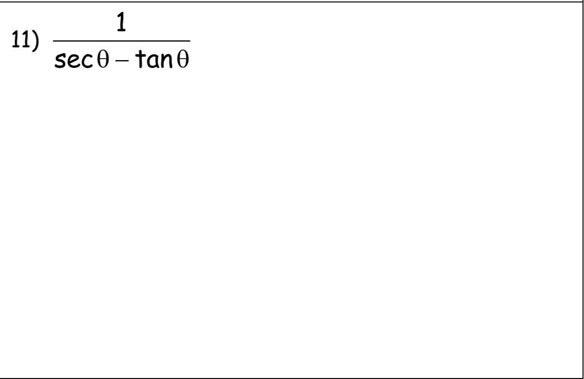 1
11)
sec0- tan0
