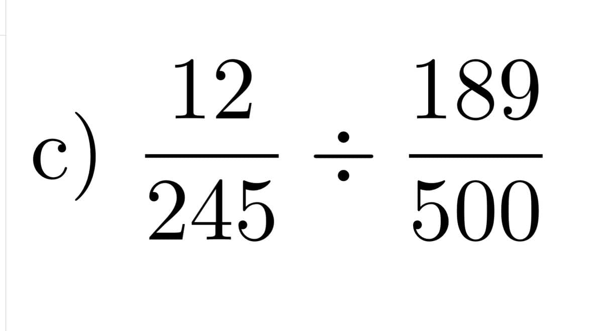 12
189
c)
245
500
