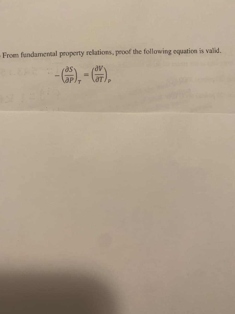 From fundamental property relations, proof the following equation is valid.
-G), - G).
%3D
