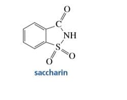 NH
saccharin
